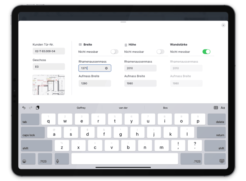 A tablet displays a data input form, likely for specifying dimensions or properties in a construction or architectural context. The interface features clearly labeled fields for measurements like 'Breite' (width), 'Höhe' (height), and 'Wandstärke' (wall thickness), along with corresponding input fields and toggle switches. A digital keyboard is visible at the bottom of the screen, ready for user input. A small floor plan is visible on the left, providing visual context.